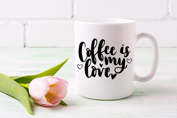 An Honest Crafter's Review of the Coffee is My Love Graphics