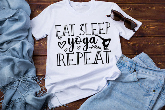 Eat Sleep Yoga Repeat: A Graphic Asset for Lifestyle Branding