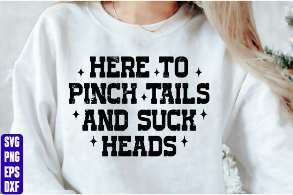 Graphic Design for Crafter Use: Here to Pinch Tails and Suck Heads