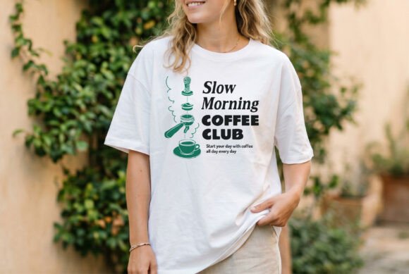 Slow Morning Coffee Club Graphics for Authentic T-Shirt Designs